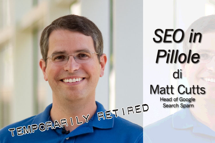 Matt Cutts si riposa
